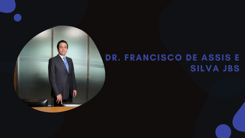 Dr. Francisco de Assis e Silva JBS